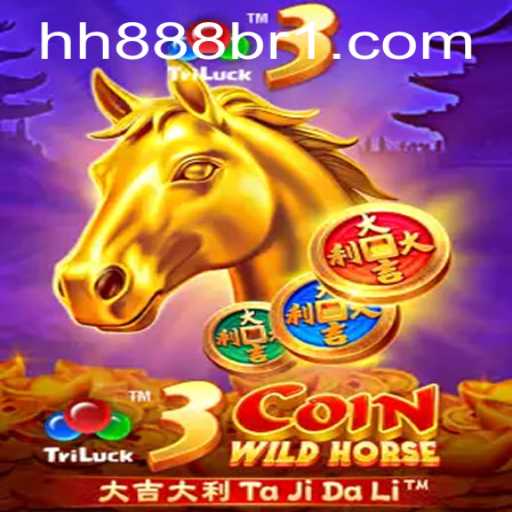 Discover the Excitement of 3CoinWildHorse and the Strategy Behind hh888